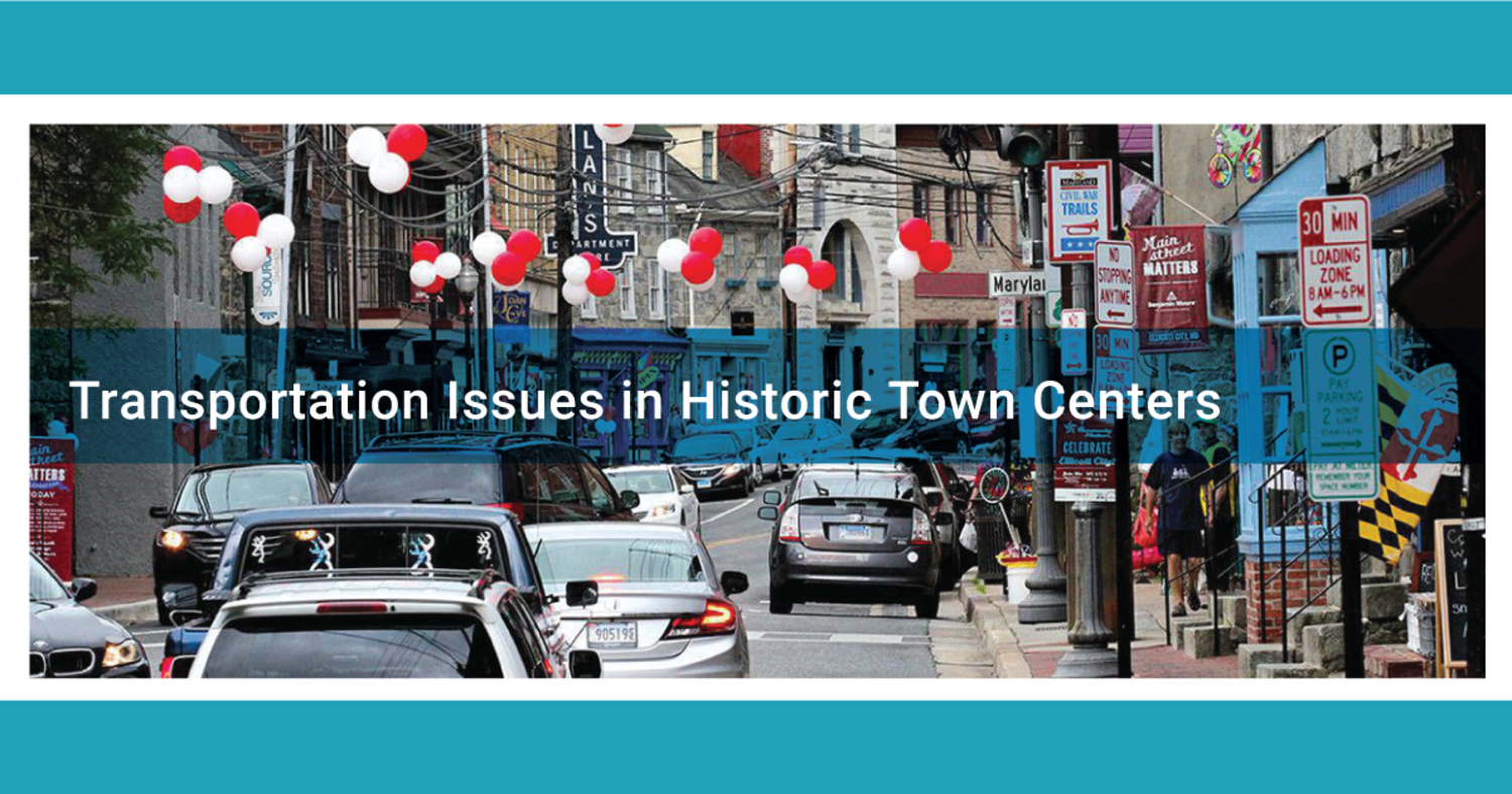 Featured image for Transportation Issues in Historic Town Centers (Phase 1)